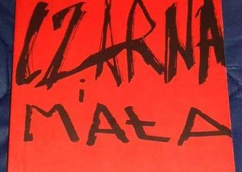 Czarna i Mała - Marek Nowakowski