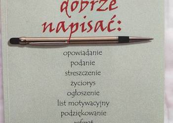 Jak dobrze napisać - M,Kuziak, S . Rzepczyński
