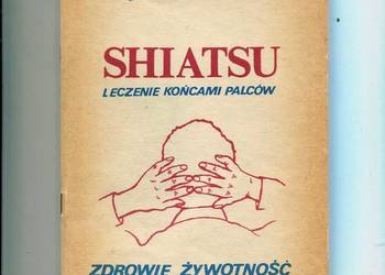 Shiatsu Leczenie końcami palców