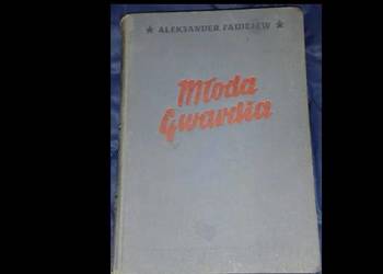Młoda gwardia. Część 1 i 2  - Aleksander  Fadiejew