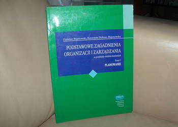 Podstawowe zagadnienia organizacji i zarządzania