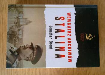 Jonathan Brent - Wewnątrz Archiwów Stalina - Książka