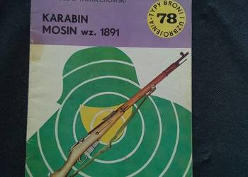 Karabin mosin wz 1891 typy broni i uzbrojenia 78. Wojciechowski