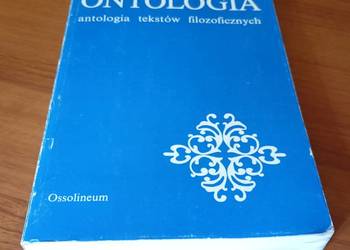 Ontologia : antologia tekstów filozoficznych / red. Michał Hempoliński