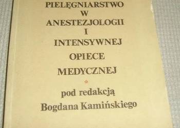 PIELĘGNIARSTWO W ANESTEZJOLOGII I INTENSYWNEJ OPIECE