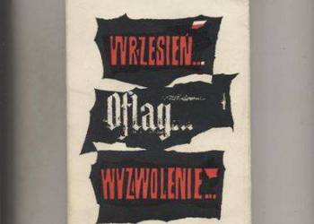 Wrzesień...Oflag...Wyzwolenie... - Wiktor Ziemiński