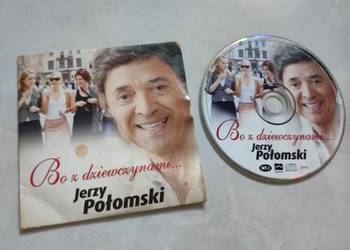 Jerzy Połomski – Bo Z Dziewczynami cd  2008