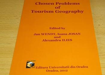 Chosen problems of tourism geography / Wendt, Josan, Ilies