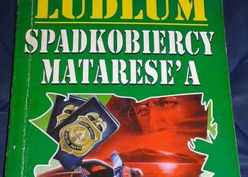 Spadkobiercy Matarese'a - Robert Ludlum
