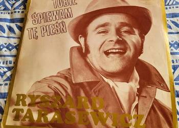 Ryszard Tarasewicz - Tobie Śpiewam Tę Pieśń , płyta winylowa z roku 1976