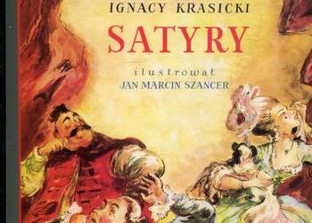 Satyry - Ignacy Krasicki ilustracje Szancer