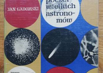 Poczet wielkich astronomów- Jan Gadomski