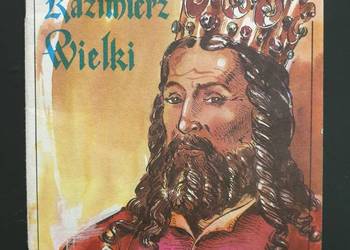 Kazimierz Wielki - Kasimir der Grosse - komiks dwujęzyczny Kazimierz Wielki - Kasimir der Grosse - komiks dwujęzyczny
