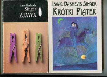 Krótki piątek + Zjawa - Isaac Bashevis Singer