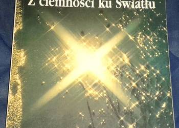 Z ciemności ku Światłu - Gracja Krystyna Wasilewska