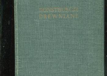 Konstrukcje drewniane - Wincenty Michniewicz