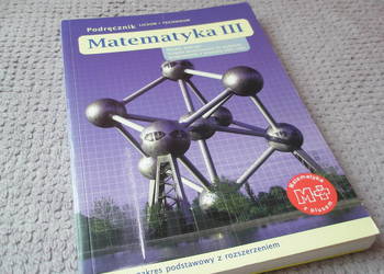 Matematyka III - podręcznik rozszerzony. M. Dobrowowlska
