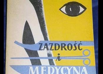 Zazdrość i medycyna - Michał Choromański