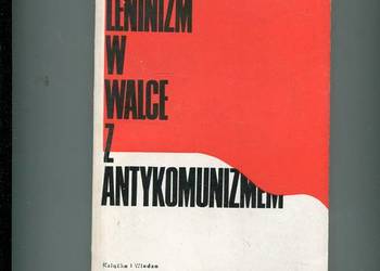 Marksizm leninizm w walce z antykomunizmem