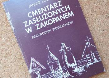 [MŁ] Cmentarz Zasłużonych w Zakopanem Przewodnik biograficzny. Zdebski