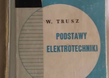 PODSTAWY ELEKTROTECHNIKI - TRUSZ W.