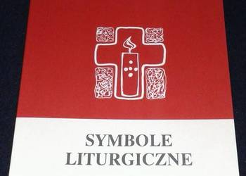 Symbole liturgiczne - ks. Tarsyciusz Sinka CM