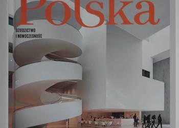 Polska. Dziedzictwo i nowoczesność - Michał Kleiber, Michał Piekarski
