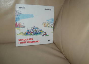 Mikołajek i inne chłopaki  Sempe i Goscinny