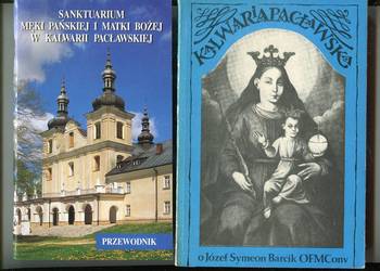 Kalwaria Pacławska - o Józef Symeon Barcik + Sanktuarium w Kalwarii Pacławs