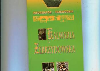 Kalwaria Zebrzydowska Informator Przewodnik