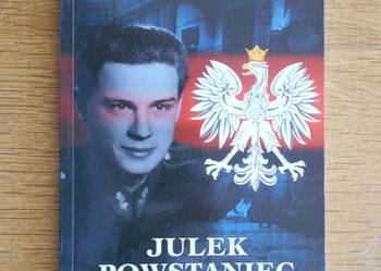 Julian E. Kulski - Julek powstaniec
