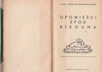 (01864) OPOWIEŚCI SPOD BIEGUNA – ALINA I CZESŁAW CENTKIEWICZ