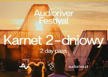 Bilet Audioriver piątek-sobota 11-12 czerwca