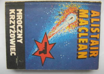 Mroczny Krzyżowiec - Alistair MacLean