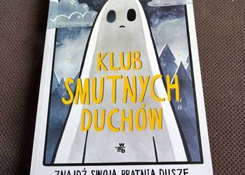 Klub smutnych duchów. Znajdź swoją bratnią duszę -Lize Meddings