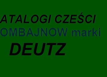 Katalogi części do KOMBAJNÓW marki DEUTZ