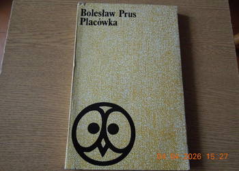 ksiązka bolesława prusa  placówka
