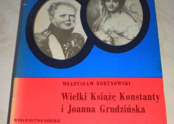 Wielki Książę Konstanty i Joanna Grudzińska - W. Bortnowski