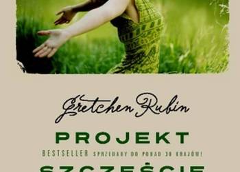 PROJEKT SZCZĘŚCIE - GRETCHEN RUBIN