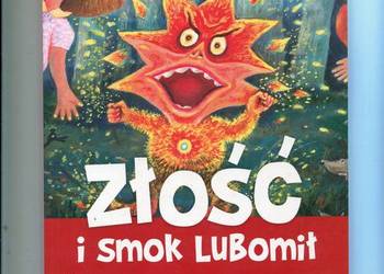 Złość i smok Lubomił - Kołyszko