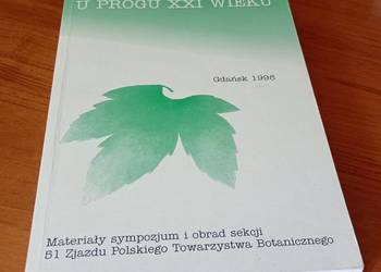 Botanika polska u progu XXI wieku Jolanta Miądlikowska