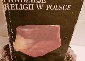 Pradzieje religii w Polsce Szafrański książki Warszawa Praga