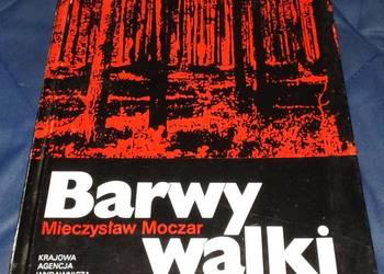 Barwy walki - Mieczysław Moczar