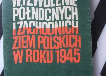 ( 3704 ) Wyzwolenie Północnych I Zachodnich Ziem Polskich W Roku 1945