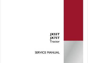 Case JX55T JX75T ciągnik instrukcja naprawy serwisowa PL