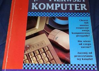 Twój pierwszy komputer - Alan Simpson