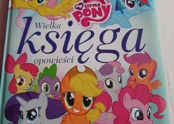 My Little Pony Wielka księga opowieści Egmont książka
