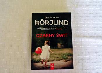 Cilla & Rolf Borjlind" Czarny świt."