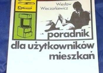 Poradnik użytkowników mieszkań - Wiesław Wieczorkiewicz