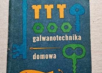 S. Sękowski Galwanotechnika domowa Stan bardzo dobry
